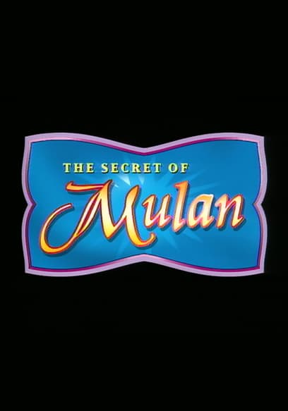 The Secret of Mulan