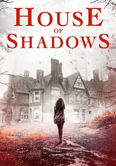 House of Shadows