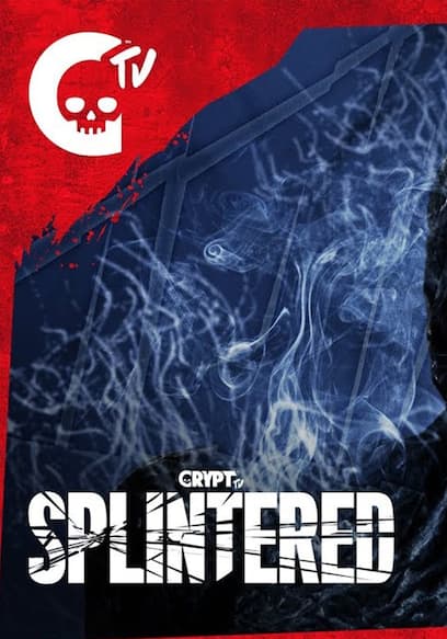 S01:E05 - Splintered poster