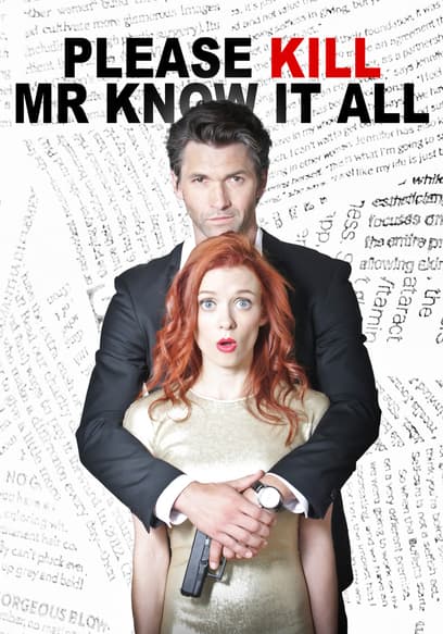 Please Kill Mr. Know It All