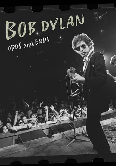 Bob Dylan: Odds & Ends poster