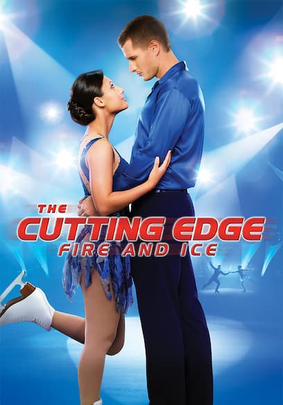 The Cutting Edge: Fire and Ice