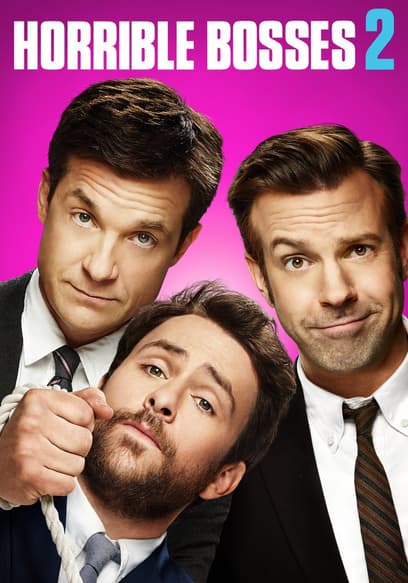 Horrible Bosses 2