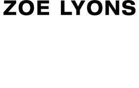 Zoe Lyons: Entry Level Human