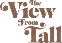 The View From Tall