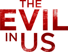 The Evil in Us
