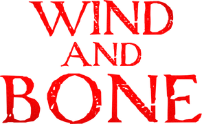 Wind and Bone