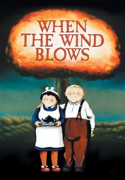 Watch When the Wind Blows (1987) - Free Movies | Tubi