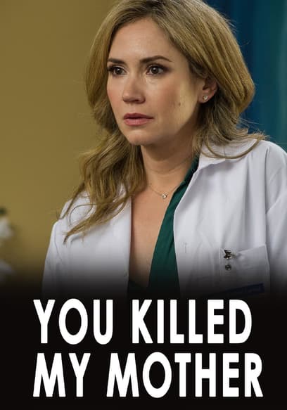You Killed My Mother