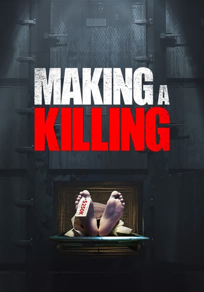 Making a Killing