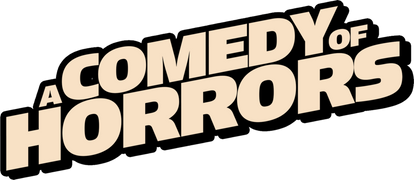 A Comedy of Horrors