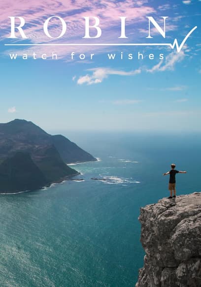 Robin: Watch for Wishes