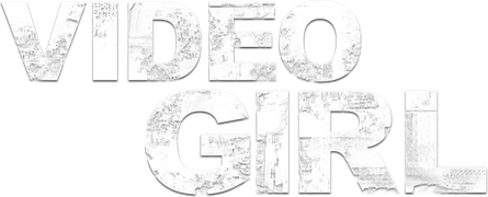 Video Girl