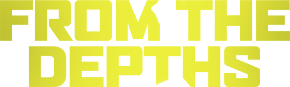From the Depths