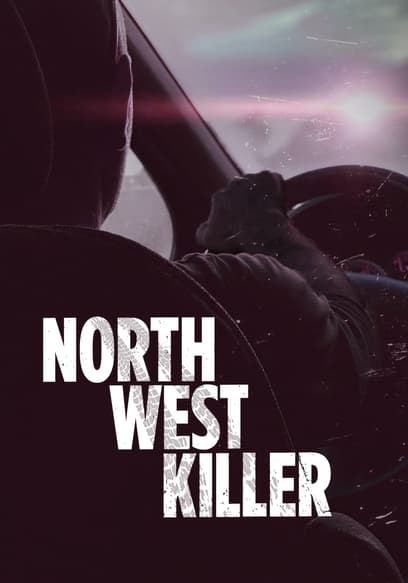 North West Killer