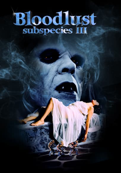 Subspecies 3: Bloodlust