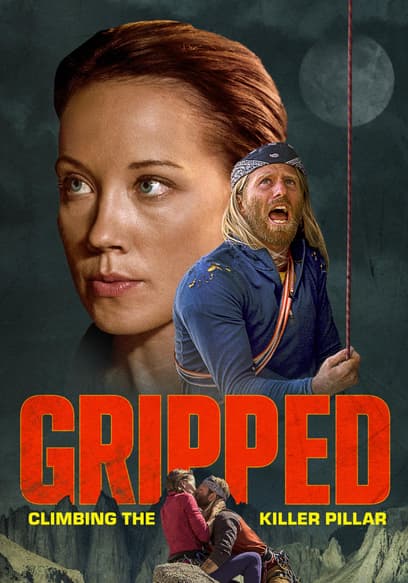 Gripped: Climbing the Killer Pillar