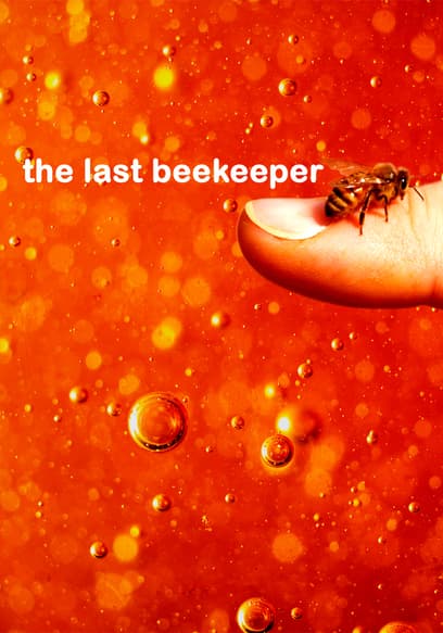 The Last Beekeeper