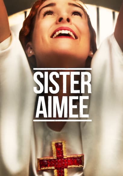 Sister Aimee.