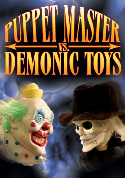 Puppet Master vs. Demonic Toys