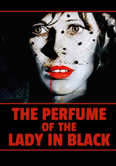 The Perfume of the Lady in Black