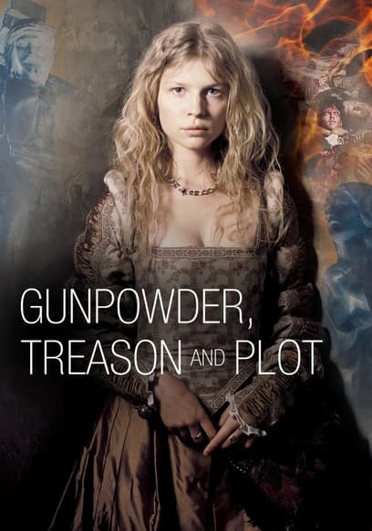 Gunpowder Treason and Plot