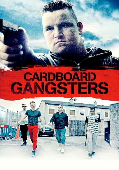 Cardboard Gangsters