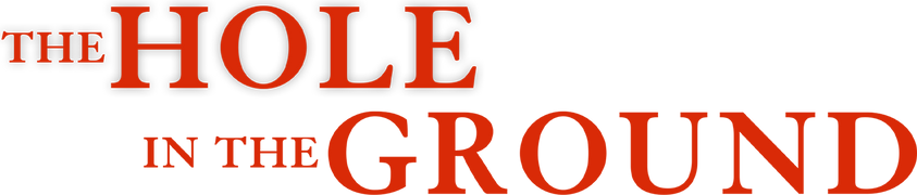 The Hole in the Ground