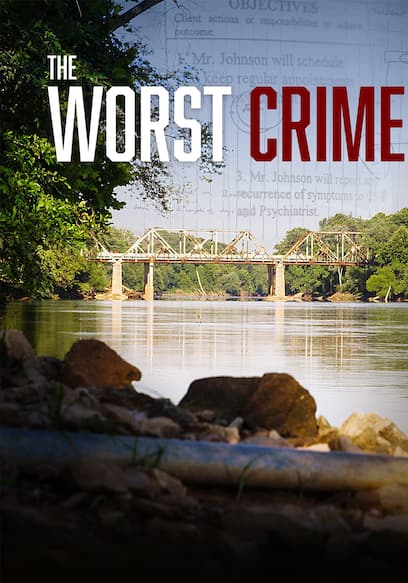 The Worst Crime