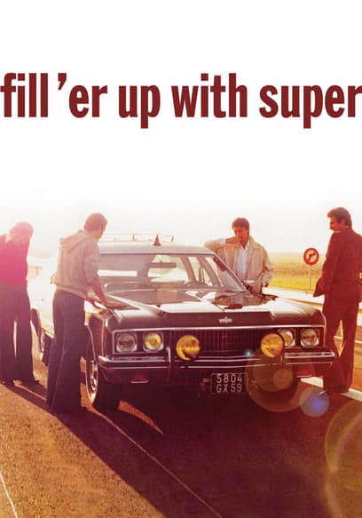 Fill 'er Up With Super