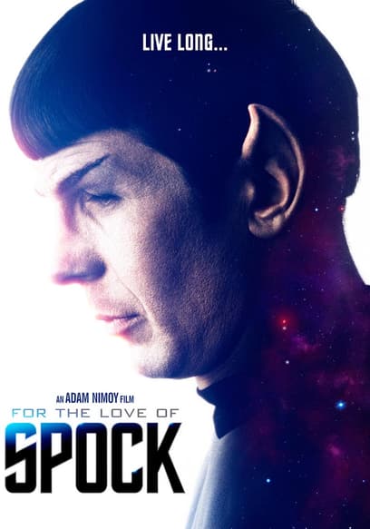 For the Love of Spock