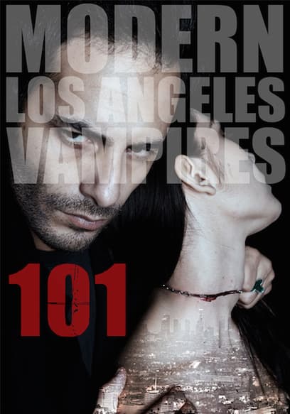 101 Modern Los Angelas Vampires poster