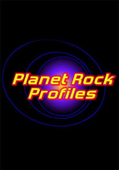 Planet Rock Profiles poster