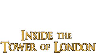 Inside the Tower of London: Crimes, Conspiracies, Confessions