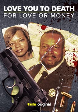Watch Love You to Death For Love or Money 2024 Free Movies Tubi