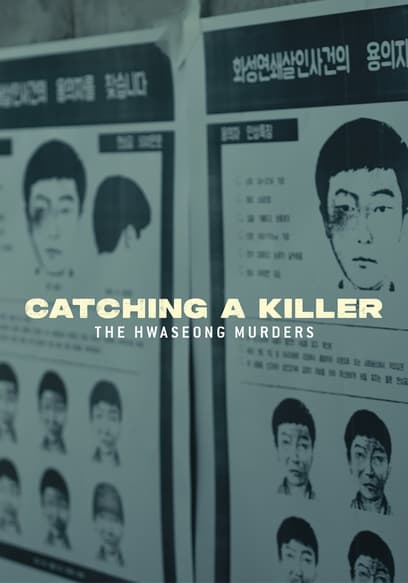 Catching a Killer: The Hwaseong Murders (Pt. 2)