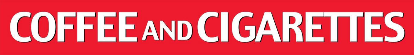 Coffee and Cigarettes