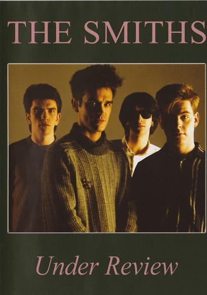 The Smiths: Under Review