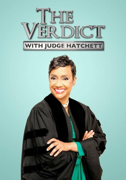 The Verdict With Judge Hatchett
