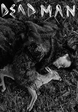 Watch Dead Man (Broadcast Edit) (1995) - Free Movies | Tubi