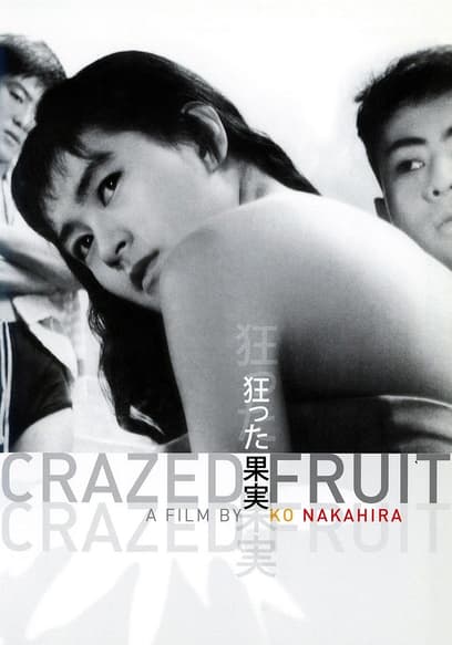 Crazed Fruit poster