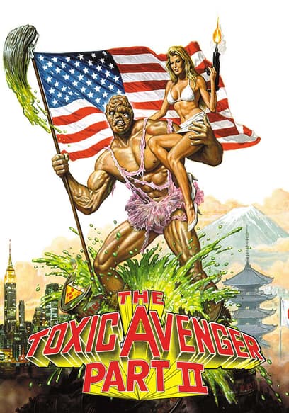 The Toxic Avenger Part II