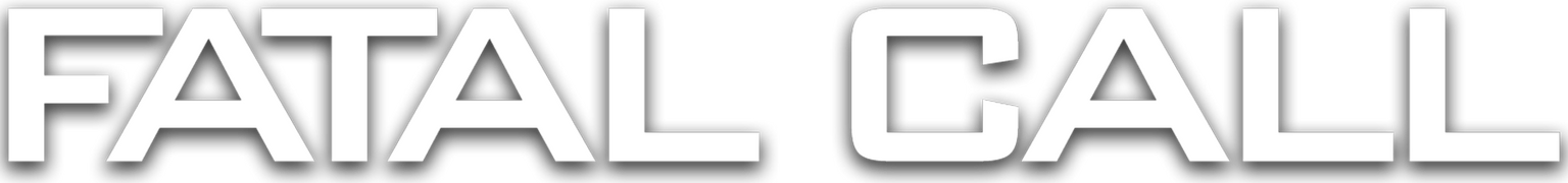Fatal Call