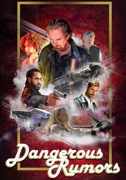 Dangerous Rumors
