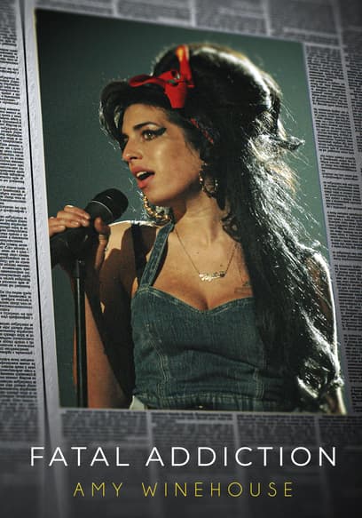Fatal Addiction: Amy Winehouse poster
