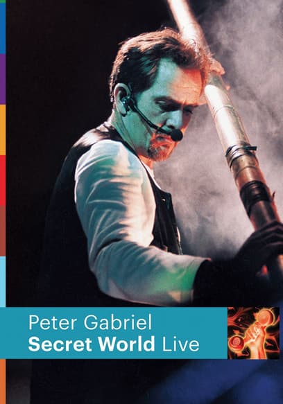 Peter Gabriel: Secret World Live