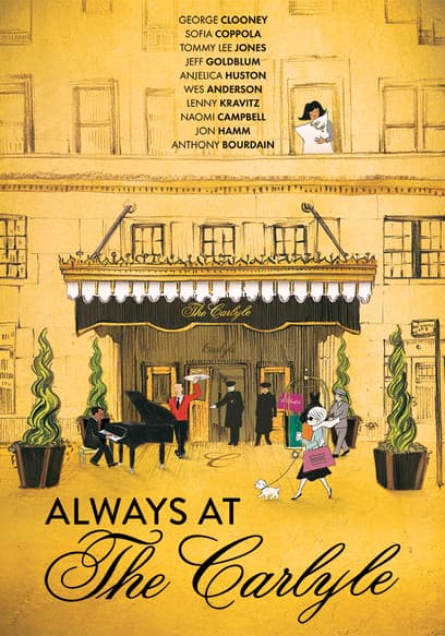 Always at the Carlyle