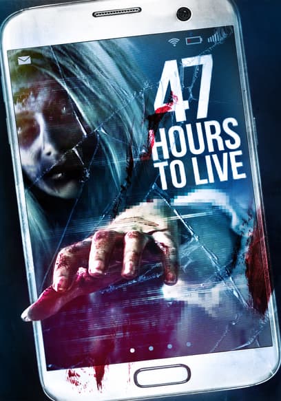 47 Hours to Live