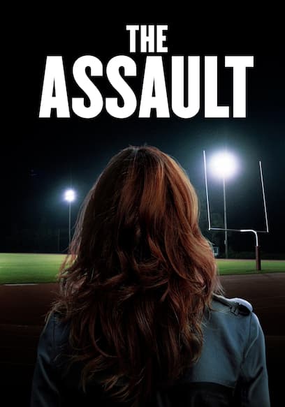 The Assault