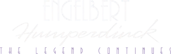 Engelbert Humperdinck: The Legend Continues